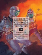 Mobile Suit Gundam: The Origin 12: Encounters