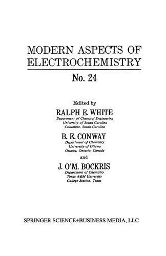 Modern Aspects of Electrochemistry: Volume 24 (Softcover Reprint of the Original 1st 1993)