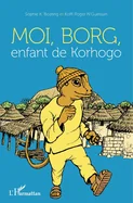 Moi, Borg, enfant de Korhogo: Bande dessinee couleurs