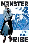 Monster Tribe, Vol. 2 (Manga): Volume 2 — Manga