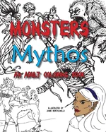 Monsters and Mythos, An Adult Coloring Book