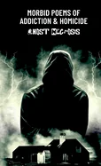 Morbid Poems of Addiction & Homicide — Horror Comics