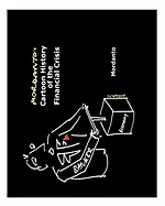 Mordanto's Cartoon History of the Financial Crisis