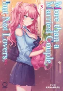 More Than a Married Couple, But Not Lovers Volume 3 — Manga