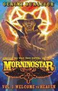 Morningstar Vol. 1: Welcome to Heaven
