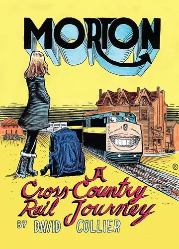 Morton: A Cross-Country Rail Journey