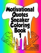 Motivational Quotes Sneaker Coloring Book 1