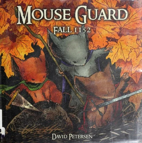 Mouse Guard Volume 1: Fall 1152