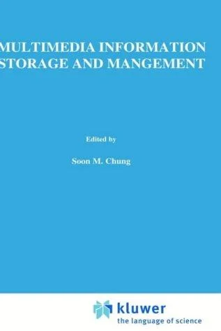 Multimedia Information Storage and Management (1996)