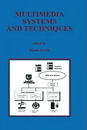 Multimedia Systems and Techniques (1996)