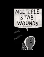 Multiple Stab Wounds