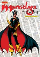 Murcielaga She-Bat Archive: Volume 1