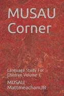 MUSAU Corner: Language Art for Youth Volume 1 — Graphic Novels