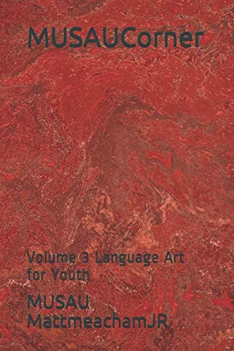 MUSAUCorner: Volume 3 Language Art for Youth