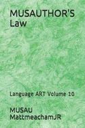 MUSAUTHOR'S Law: Language ART Volume 10 — Adaptations