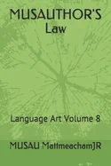 MUSAUTHOR'S Law: Language Art Volume 8 — Adaptations