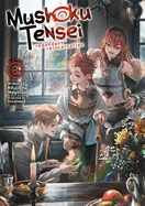 Mushoku Tensei: Redundant Reincarnation (Light Novel) Vol. 3