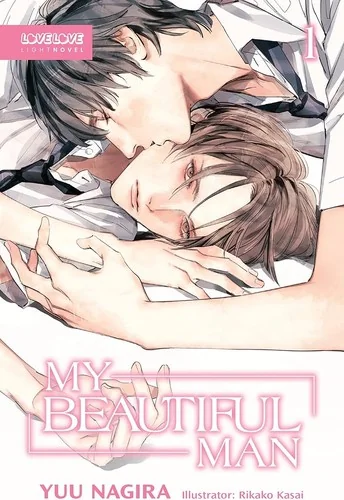 My Beautiful Man, Volume 1 (Light Novel)