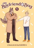 My Boyfriend Is a Dog Vol. 1 — Boys Love