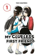 My Clueless First Friend 01 — School Life
