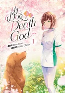 My Dog Is a Death God (Manga) Vol. 1 — Manga