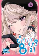 My Girlfriend Is 8 Meters Tall Vol. 4 — Manga
