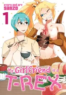 My Girlfriend Is a T-Rex Vol. 1 — Manga