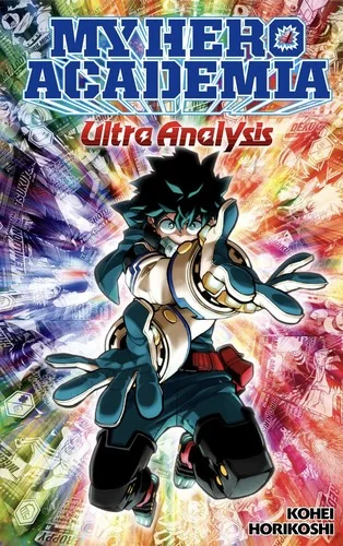 My Hero Academia: Ultra Analysis--The Official Character Guide