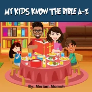 My Kids Know The Bible A-Z