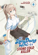 My Lovey-Dovey Wife Is a Stone Cold Killer Vol. 8 — Manga