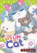 My New Life as a Cat Vol. 14 — Isekai