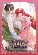My Secretly Hot Husband, Vol. 7