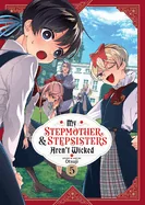 My Stepmother and Stepsisters Aren't Wicked Vol. 5 — Fantasy Comics