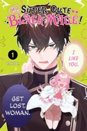 My Super-Cute Black Mage!, Vol. 1