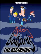 Mystery Bastards: The beginning