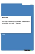 Narrate stories through food. About Diana Abu Jaber's novel "Crescent" — Graphic Novels