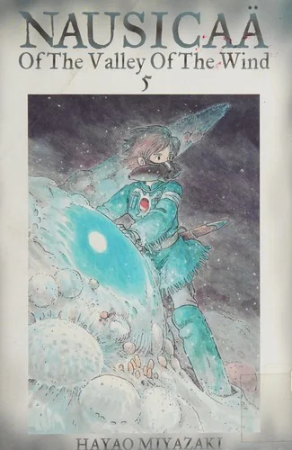 Nausicaa of the Valley of the Wind, Vol. 5