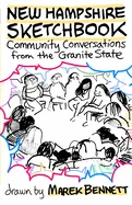 New Hampshire Sketchbook: Community Conversations from the Granite State