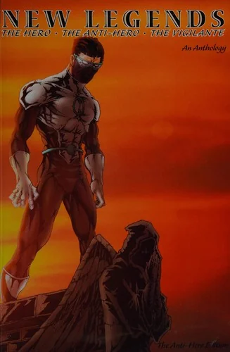 New Legends: Hero, Anti-Hero, Vigilante - Vigilante Edition