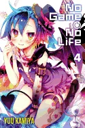 No Game No Life, Vol. 4 (Light Novel) — Light Novels
