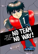 No Team No Way! — Manga