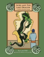 Nori and the Lake Dragon: A Story Coloring Book