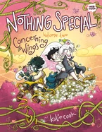 Nothing Special, Volume Two [A Graphic Novel]: Concerning Wings
