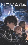 Nova/Ia: Le signal interdit - Manga de science fiction - TOME 1