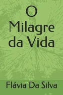 O Milagre da Vida — Graphic Novels