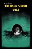 Oathwriter's The Dark World Volume 1