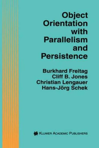 Object Orientation with Parallelism and Persistence (1996)