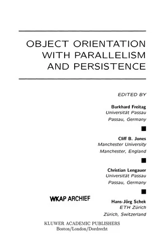 Object Orientation with Parallelism and Persistence (Softcover Reprint of the Original 1st 1996)