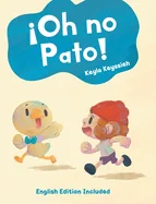 ?Oh no Pato!: English Edition Included