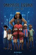 Okaoulou Zigizaga: Le Robot Piege